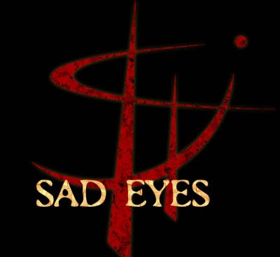 Sad Eyes