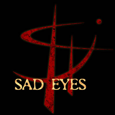 Sad Eyes