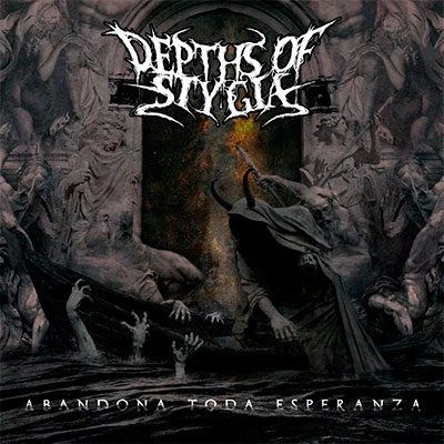 DepthsOfStygia_abandona_toda_la_esperanza